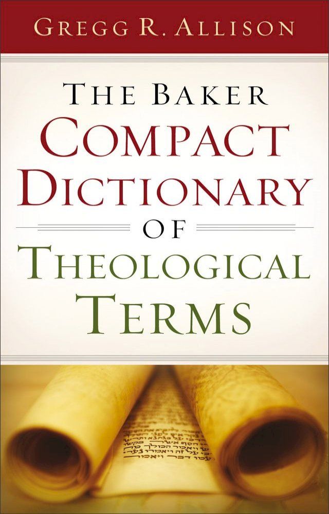  The Baker Compact Dictionary of Theological Terms(Kobo/電子書)