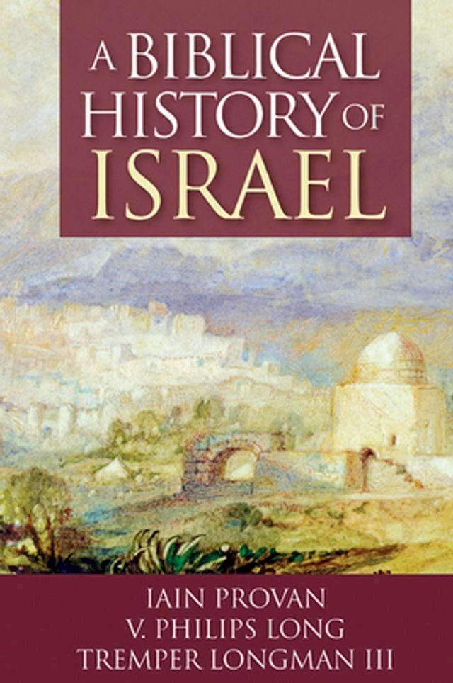  A Biblical History of Israel(Kobo/電子書)