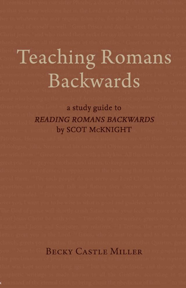  Teaching Romans Backwards(Kobo/電子書)