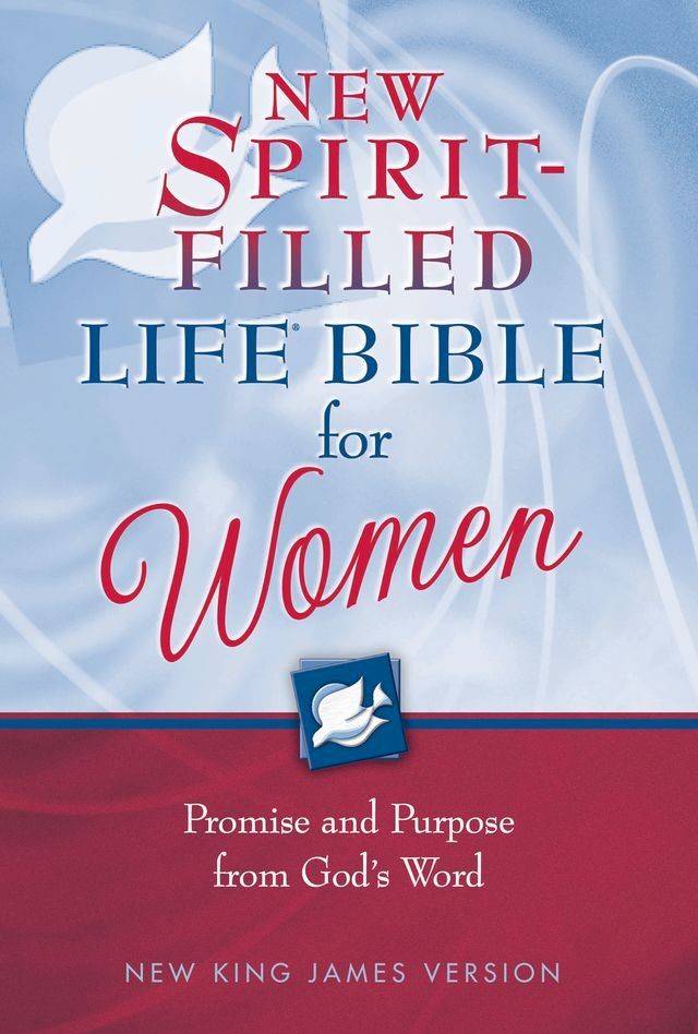  Hayford: New Spirit-Filled Life Bible for Women, NKJV(Kobo/電子書)