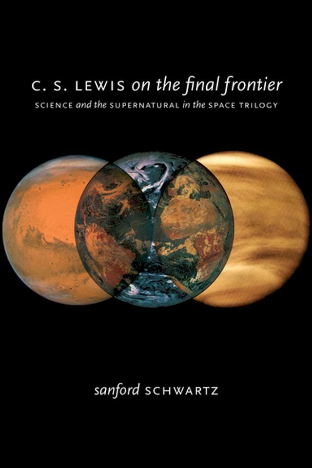  C. S. Lewis on the Final Frontier(Kobo/電子書)