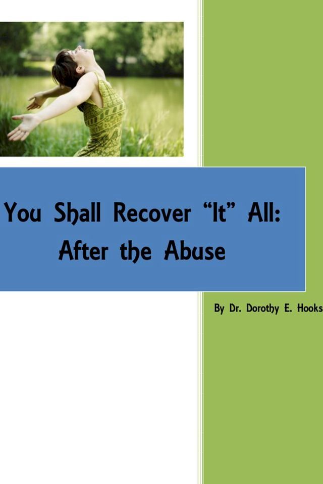  You Shall Recover "It" All: After the Abuse(Kobo/電子書)