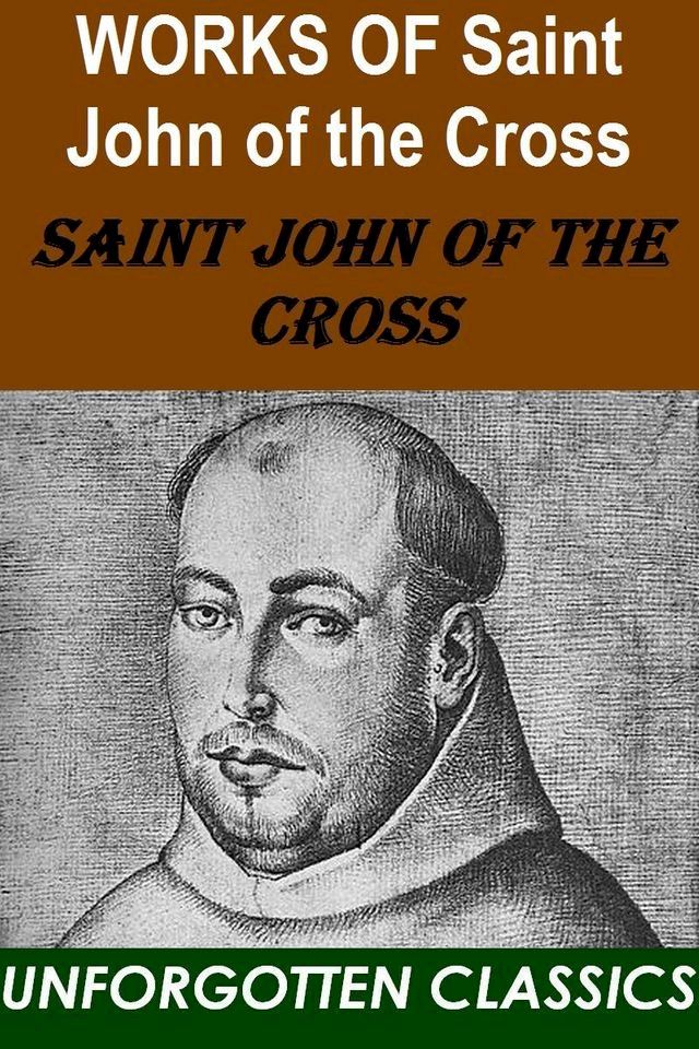  Works of St. John of the Cross with biography(Kobo/電子書)