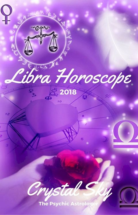 Libra Horoscope 2018: Astrological Horoscope, Moon Phases, and More(Kobo/電子書)