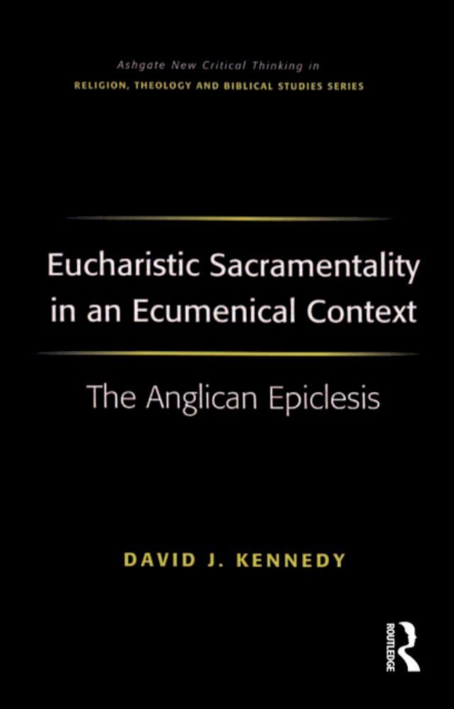  Eucharistic Sacramentality in an Ecumenical Context(Kobo/電子書)