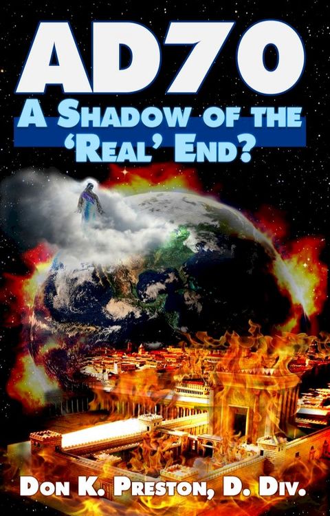 AD 70: A Shadow of the "Real" End?(Kobo/電子書)