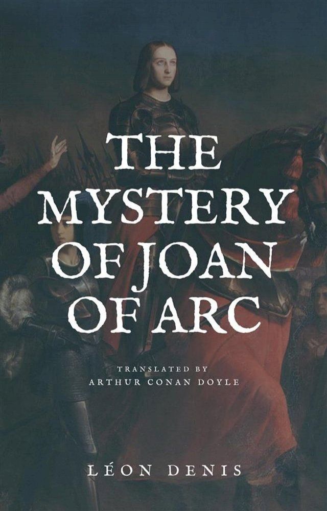  The Mystery of Joan of Arc(Kobo/電子書)