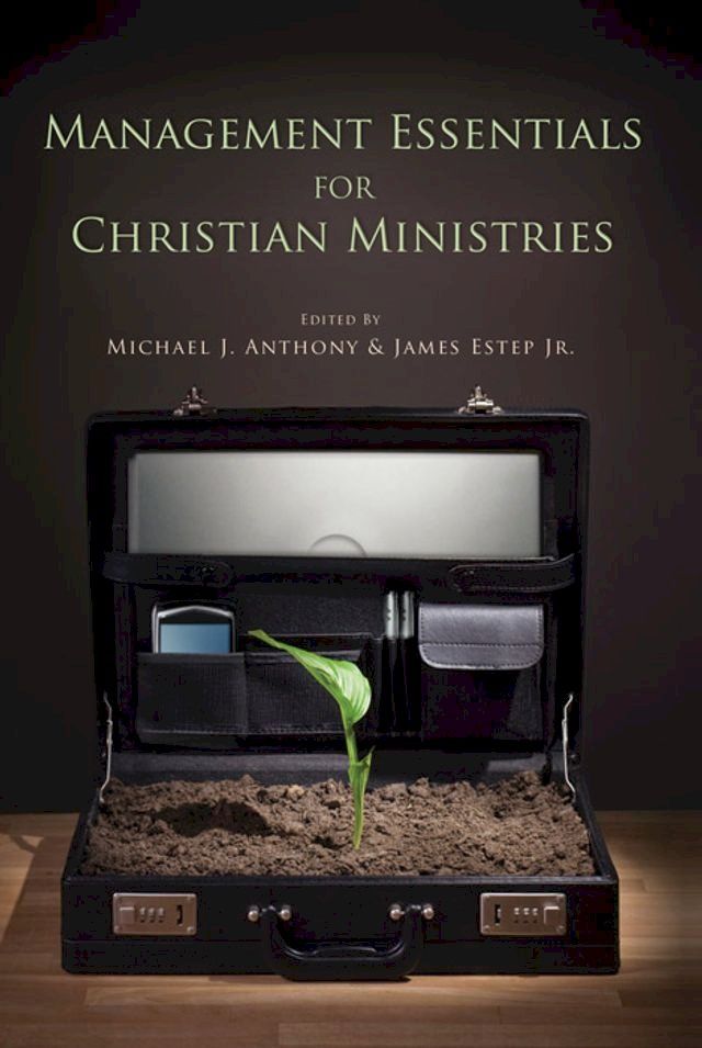  Management Essentials for Christian Ministries(Kobo/電子書)