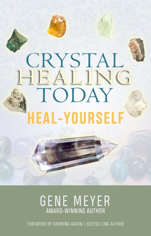  CRYSTAL HEALING TODAY(Kobo/電子書)