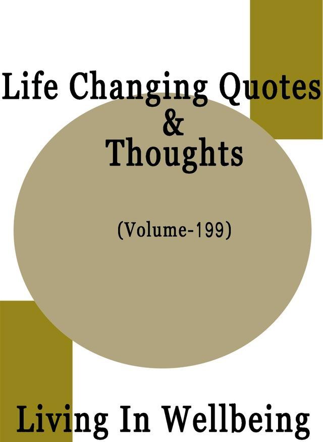  Life Changing Quotes & Thoughts (Volume 199)(Kobo/電子書)