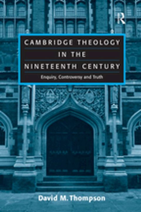 Cambridge Theology in the Nineteenth Century(Kobo/電子書)