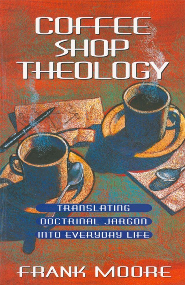  Coffee Shop Theology(Kobo/電子書)