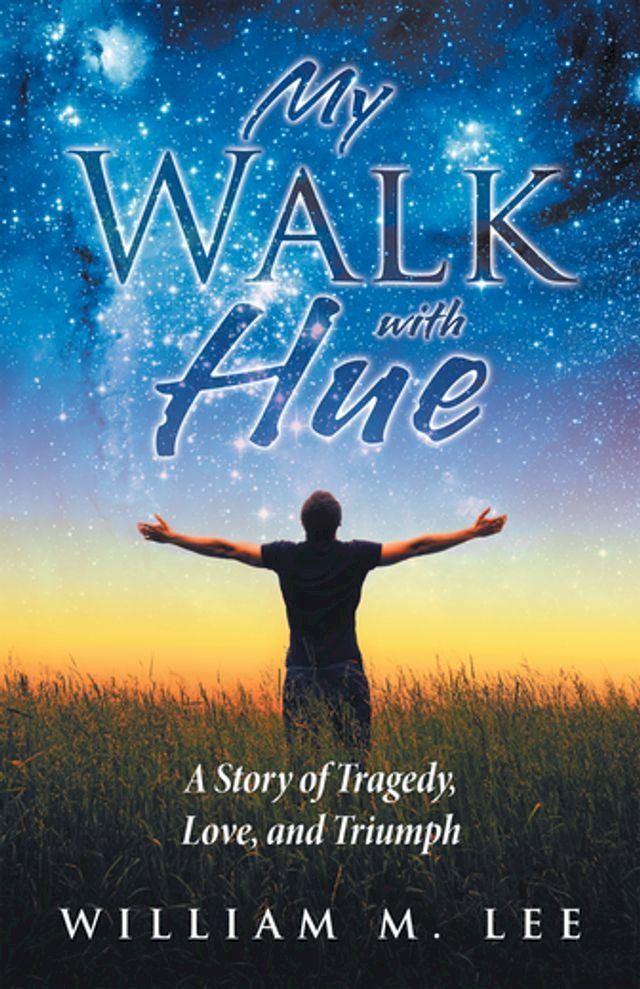  My Walk with Hue(Kobo/電子書)