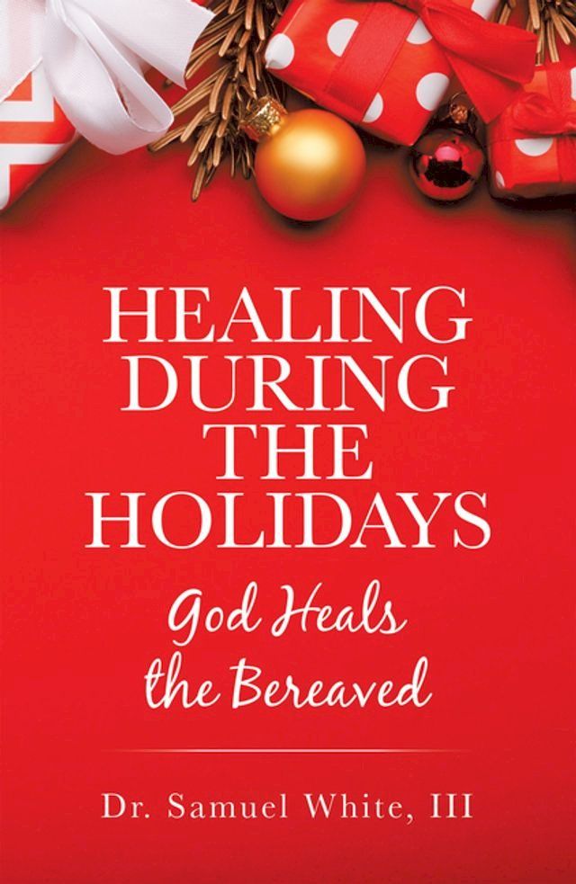  Healing During the Holidays(Kobo/電子書)