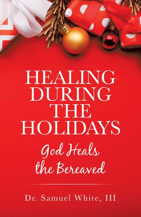 Healing During the Holidays(Kobo/電子書)