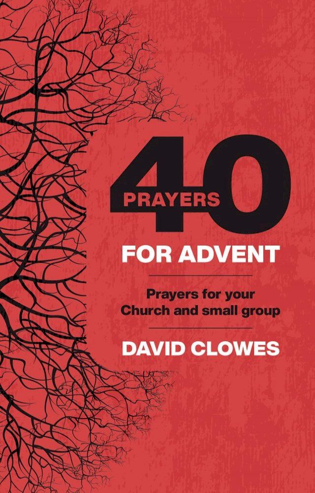  40 Prayers for Advent(Kobo/電子書)