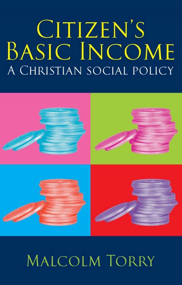  Citizen's Basic Income: A Christian Social Policy(Kobo/電子書)