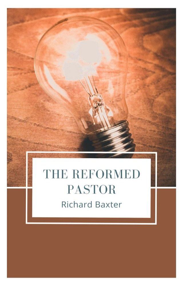  The Reformed Pastor(Kobo/電子書)