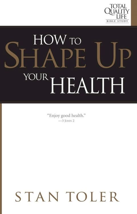 How to Shape Up Your Health(Kobo/電子書)