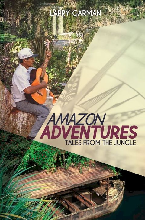 Amazon Adventures(Kobo/電子書)