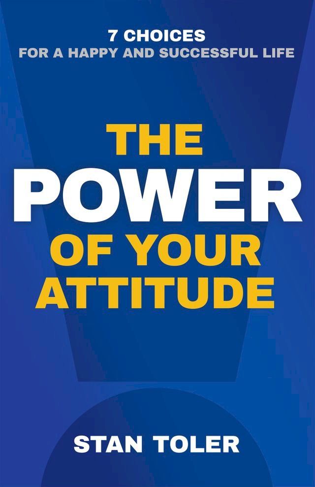  The Power of Your Attitude(Kobo/電子書)