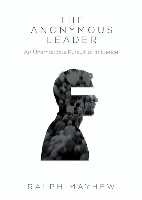 The Anonymous Leader(Kobo/電子書)