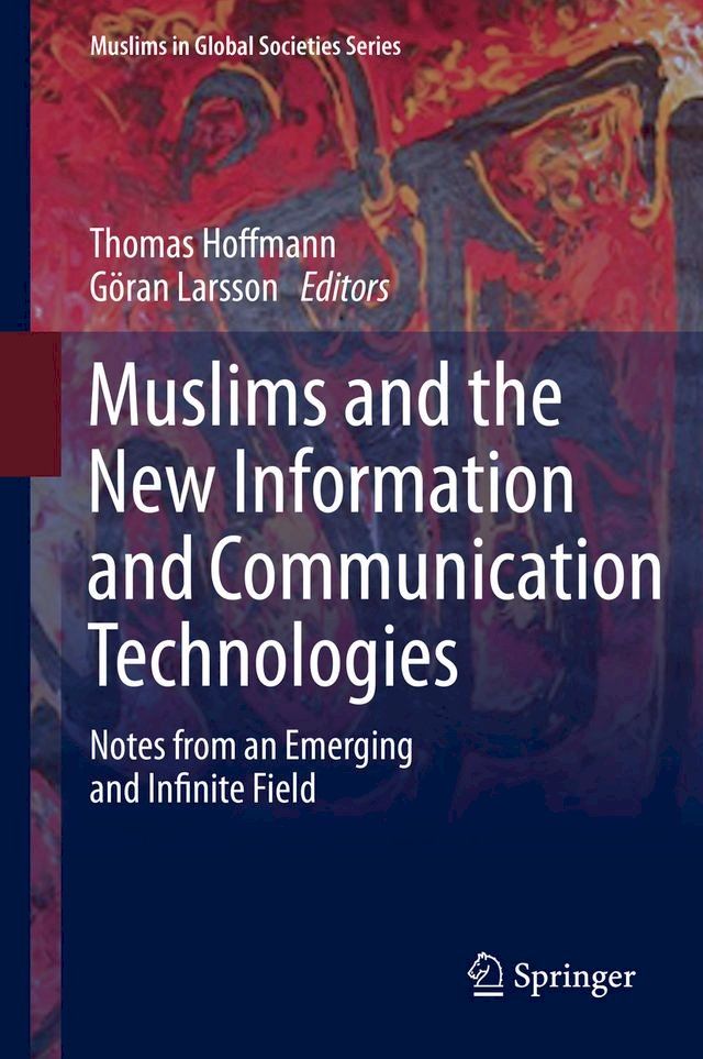  Muslims and the New Information and Communication Technologies(Kobo/電子書)