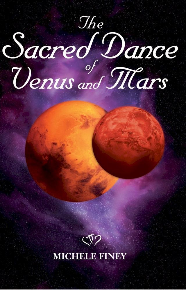  Sacred Dance of Venus and Mars(Kobo/電子書)