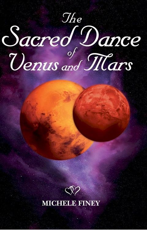 Sacred Dance of Venus and Mars(Kobo/電子書)