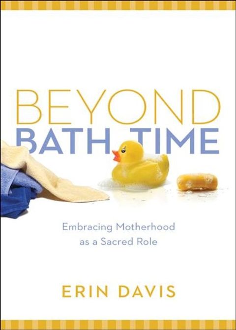 Beyond Bath Time(Kobo/電子書)