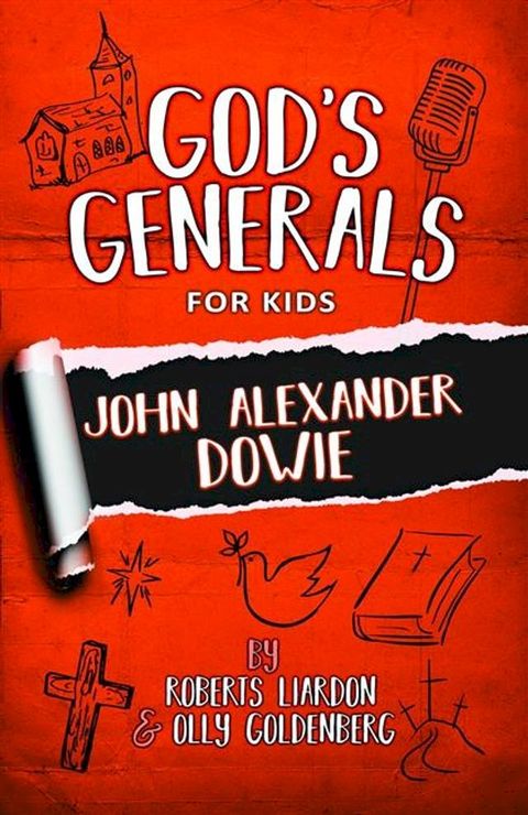 God's Generals For Kids(Kobo/電子書)