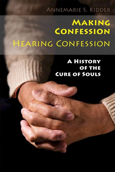 Making Confession, Hearing Confession(Kobo/電子書)