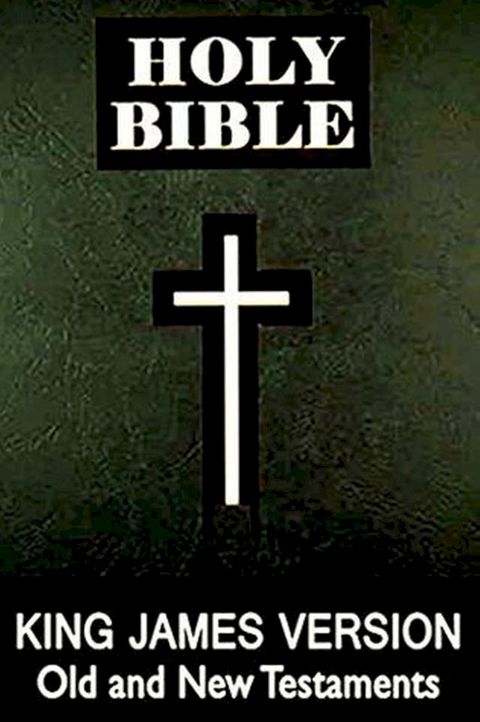 The King James Version Of Bible [Old + New Testament](Kobo/電子書)