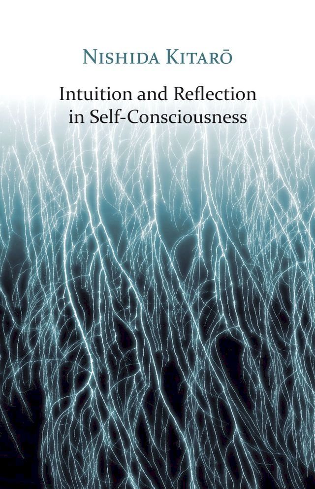  Intuition and Reflection in Self-Consciousness(Kobo/電子書)