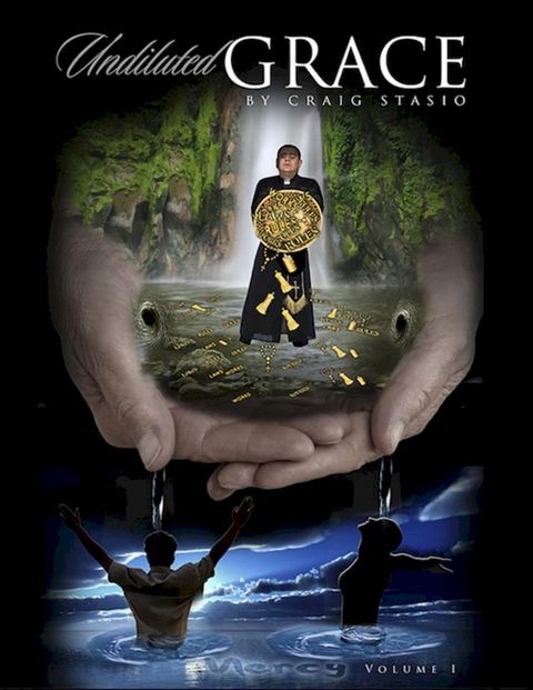 Undiluted Grace(Kobo/電子書)