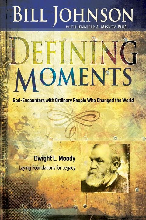 Defining Moments: Dwight L. Moody(Kobo/電子書)