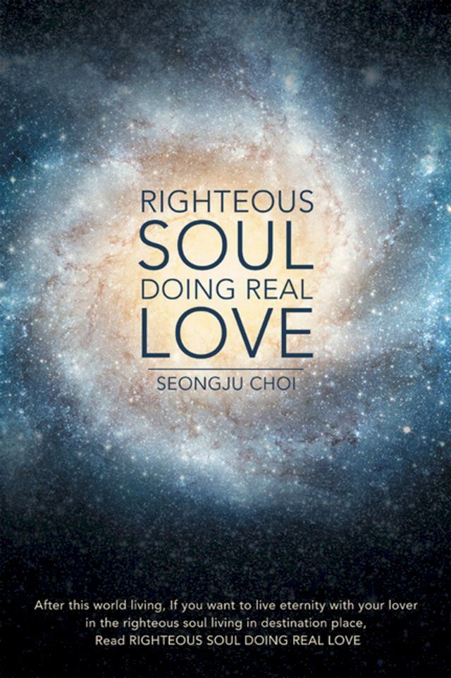  Righteous Soul Doing Real Love(Kobo/電子書)