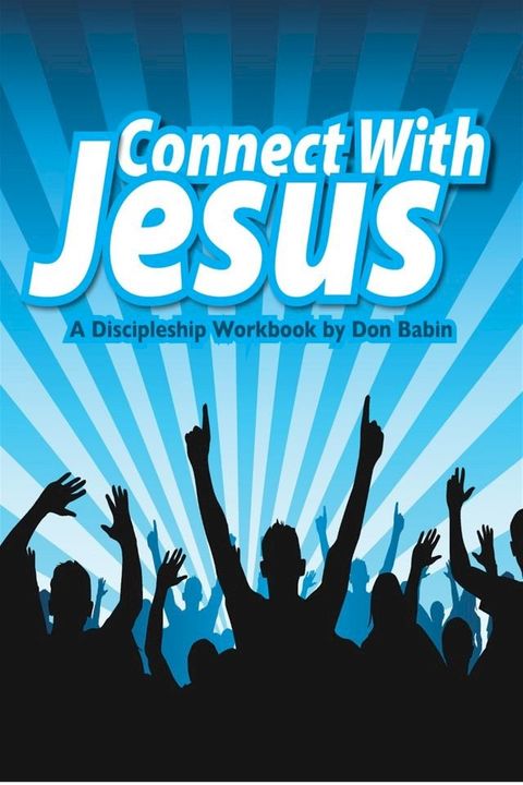 Connect With Jesus(Kobo/電子書)