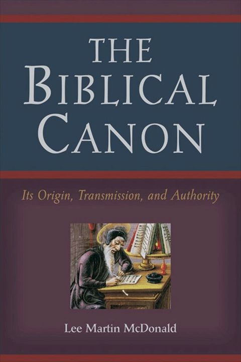 The Biblical Canon(Kobo/電子書)