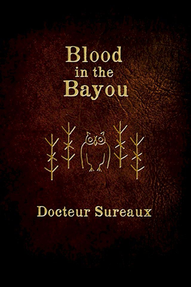  Blood in the Bayou(Kobo/電子書)