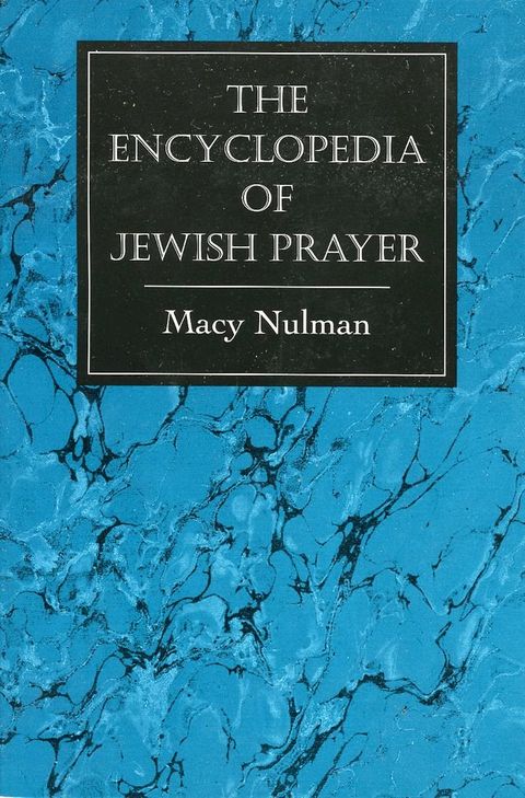 The Encyclopedia of Jewish Prayer(Kobo/電子書)