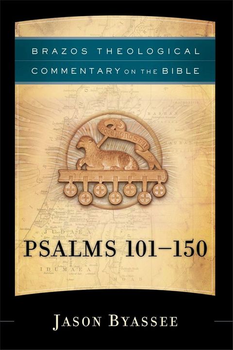 Psalms 101-150 (Brazos Theological Commentary on the Bible)(Kobo/電子書)