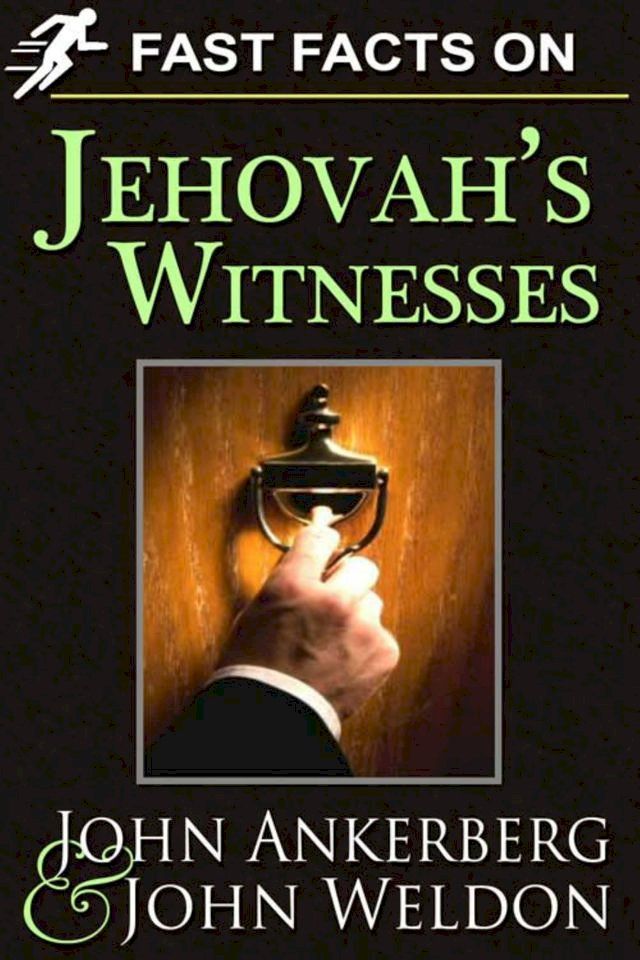  Fast Facts on Jehovah’s Witnesses(Kobo/電子書)