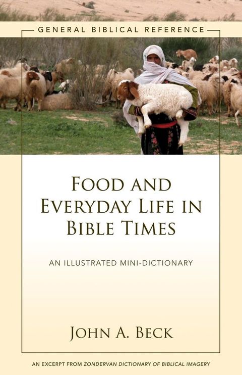 Food and Everyday Life in Bible Times(Kobo/電子書)