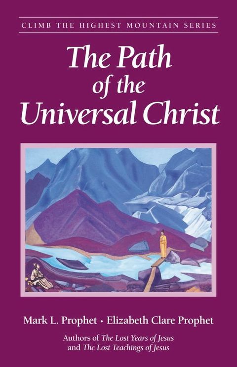 The Path of the Universal Christ(Kobo/電子書)