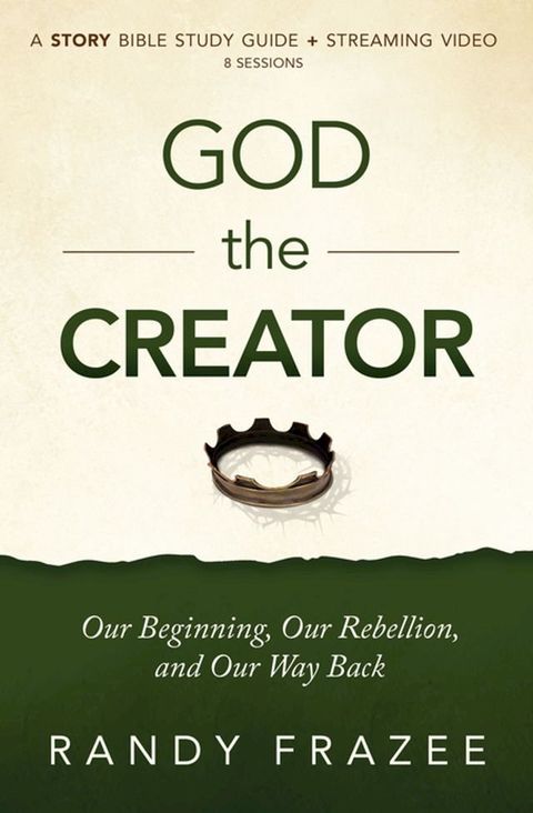 God the Creator Bible Study Guide plus Streaming Video(Kobo/電子書)