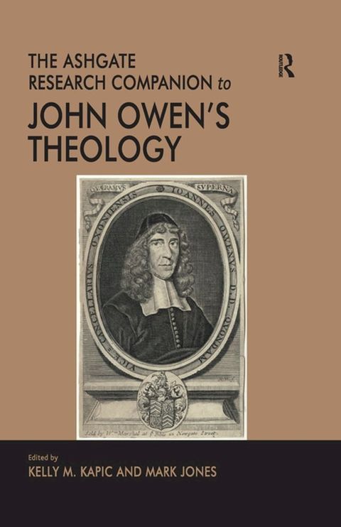 The Ashgate Research Companion to John Owen's Theology(Kobo/電子書)