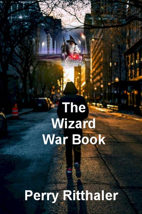 The Wizard War Book(Kobo/電子書)