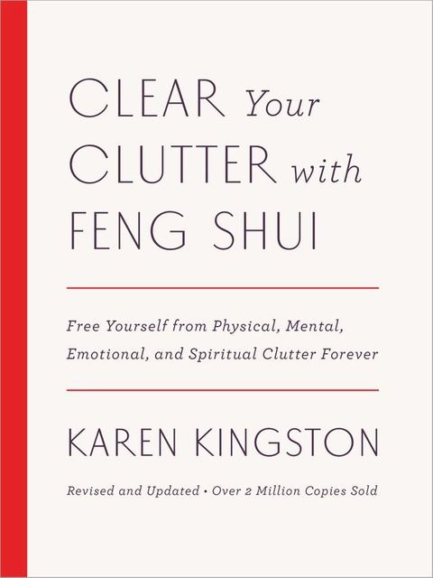 Clear Your Clutter with Feng Shui (Revised and Updated)(Kobo/電子書)