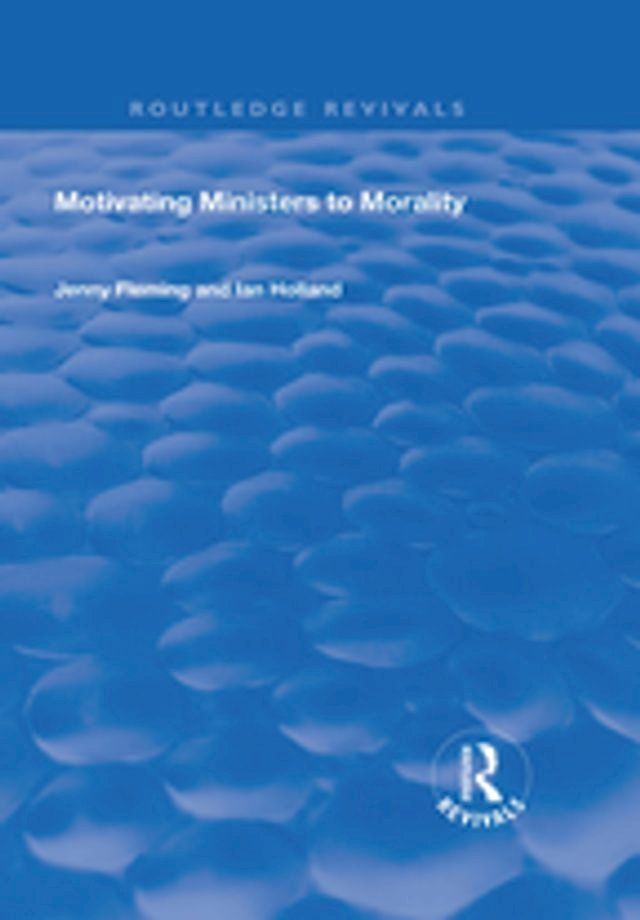  Motivating Ministers to Morality(Kobo/電子書)